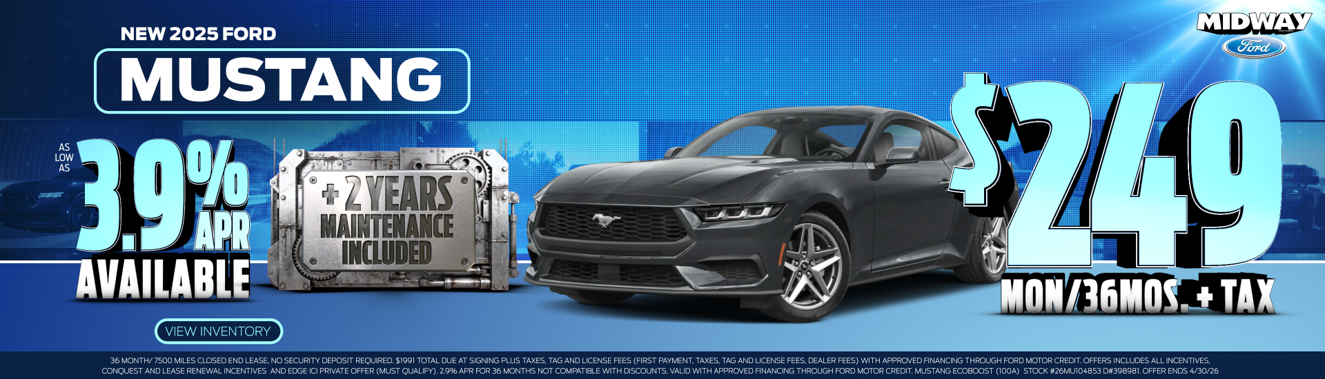 2026 Ford Mustang $249mon/36mos As low as 3.9% APR 