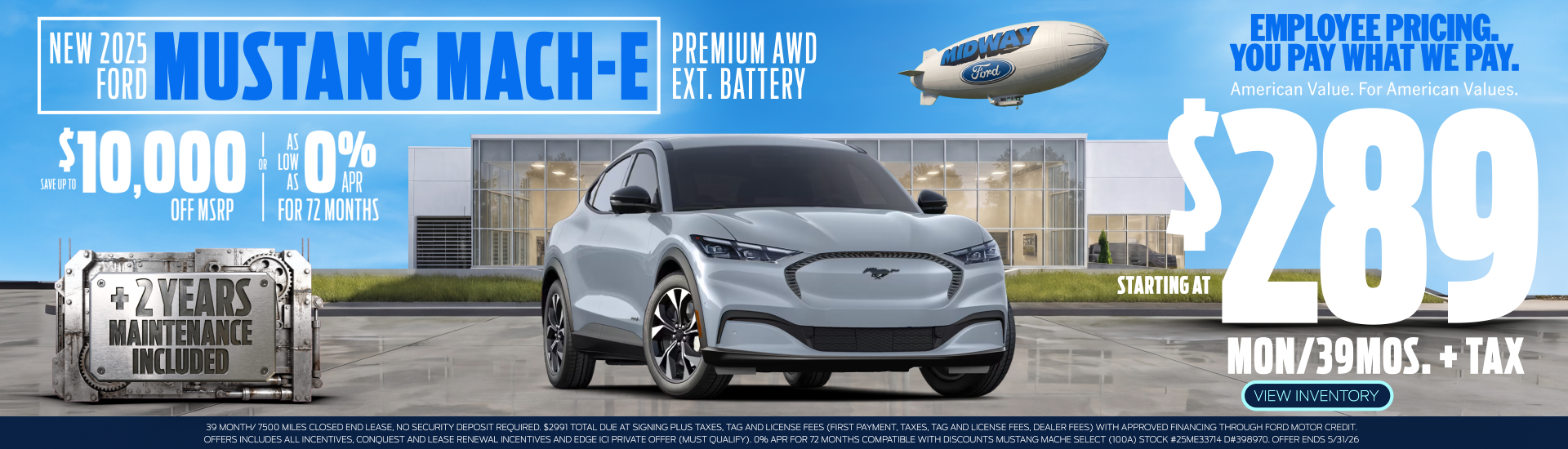 2025 Mach-e - $289mon/39mos. + Tax EMPLOYEE PRICING
